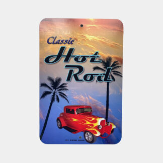 CLASSIC HOT ROAD DECORATIVE METAL SIGN