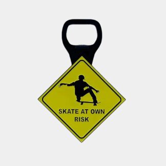 Décapsuleur panneau attention skateur : skate à vos risques