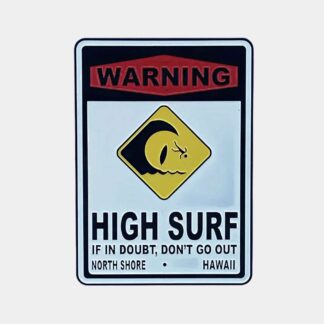 Panneau d'avertissement : vagues dangereuses, Hawaï